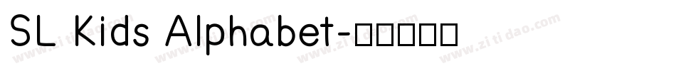 SL Kids Alphabet字体转换